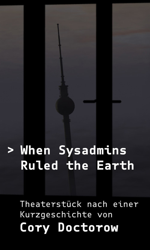 When Sysadmins Ruled The Earth